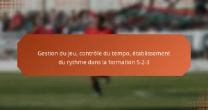featured-image-gestion-du-jeu-controle-du-tempo-etablissement-du-rythme-dans-la-formation-5-2-3
